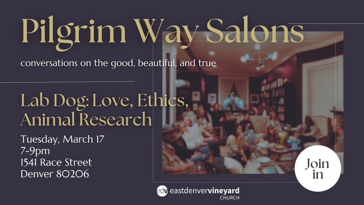 Pilgrim Way Salon: Lab Dogs, Ethics, and the Hidden World of Animal Research