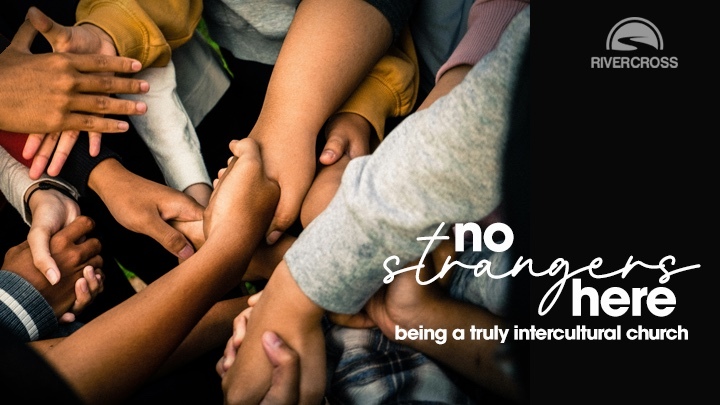 No Strangers Here:  Becoming a Truly Intercultural Church with Steve McMullin logo