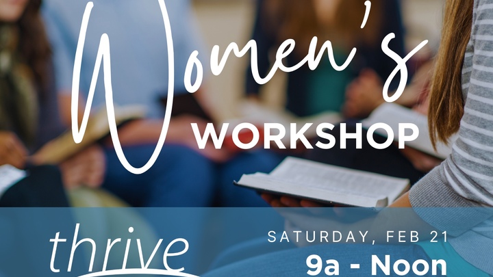 Thrive, Ministry to Women Workshop | February 21, 2026 logo