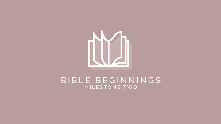 Milestone Two | Bible Beginnings | Cypress logo