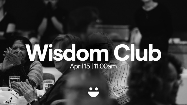 Wisdom Club (Age 60+)