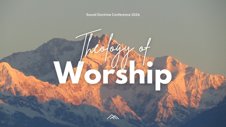 Sound Doctrine Conference | Worthy of Worship logo