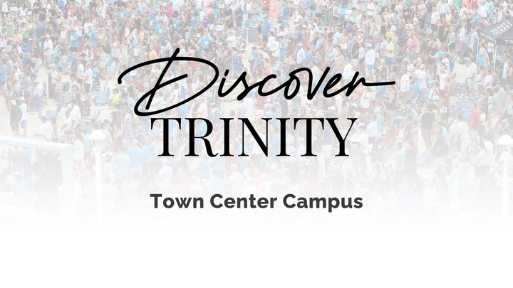 Discover Trinity - Town Center Campus logo