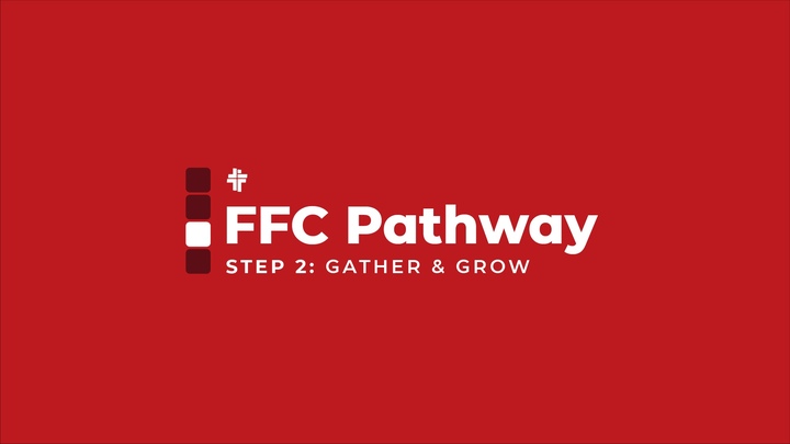 FFC Pathway Step 2: Gather & Grow logo
