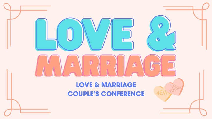Love & Marriage Couples Conference logo
