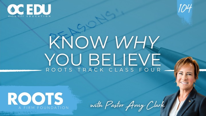 OC EDU: Roots Track: Know Why You Believe logo