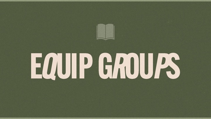 Equip Groups | Spring 2026 | Session One logo