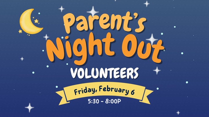 Parents Night Out - VOLUNTEERS logo