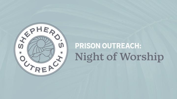 Prison Outreach: Night of Worship logo