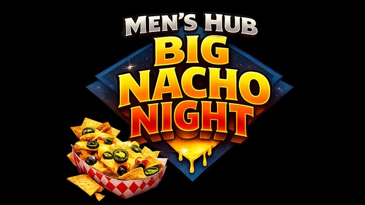 Men’s Hub | Big Nacho Night logo