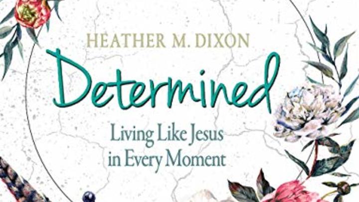 R.E.A.L. Women AM Bible Study Determined by Heather M. Dixon logo image