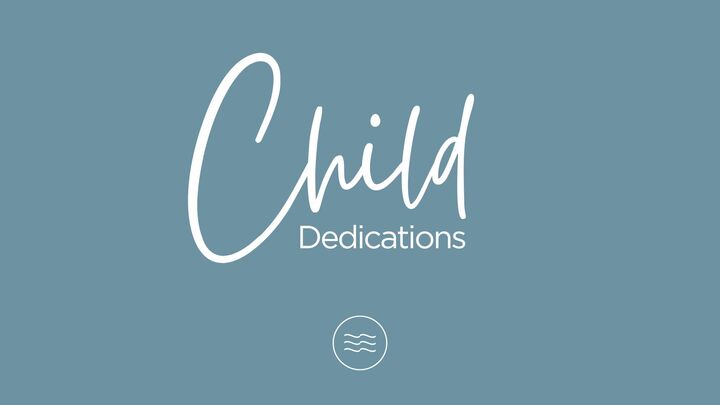Child Dedication Sunday - March 15,2026 logo
