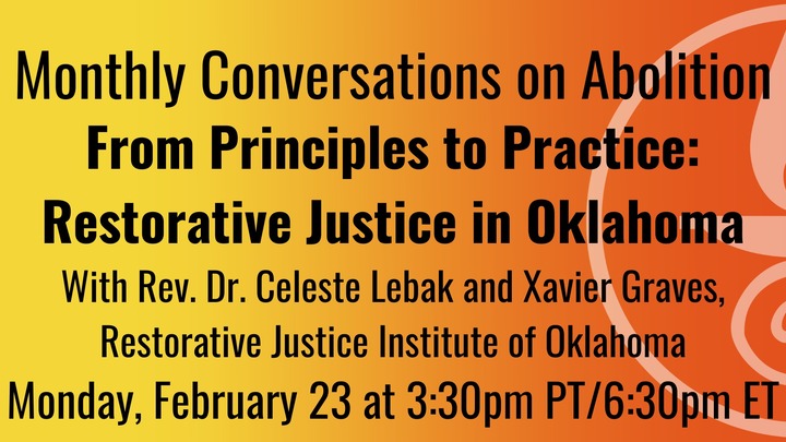 Monthly Conversations on Abolition: "From Principles to Practice: Restorative Justice in Oklahoma" logo