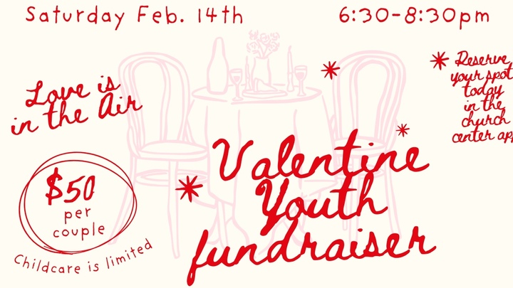 Valentine's Day Dinner- Youth Fundraiser logo
