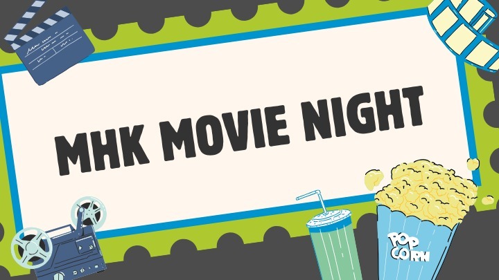 MHK Presents Movie Night logo