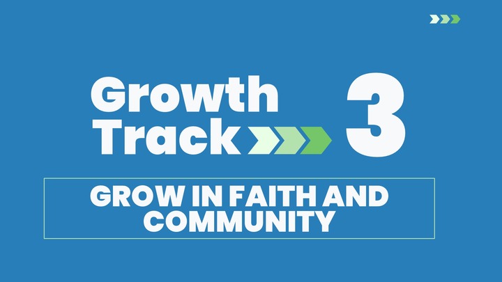 Growth Track 3 - Grow in Faith and Community logo