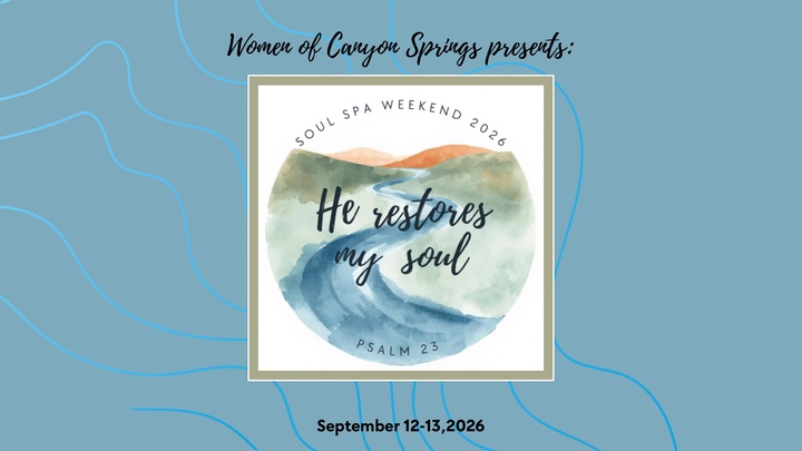 Women of Canyon Springs:  Soul Spa Weekend 2026 logo