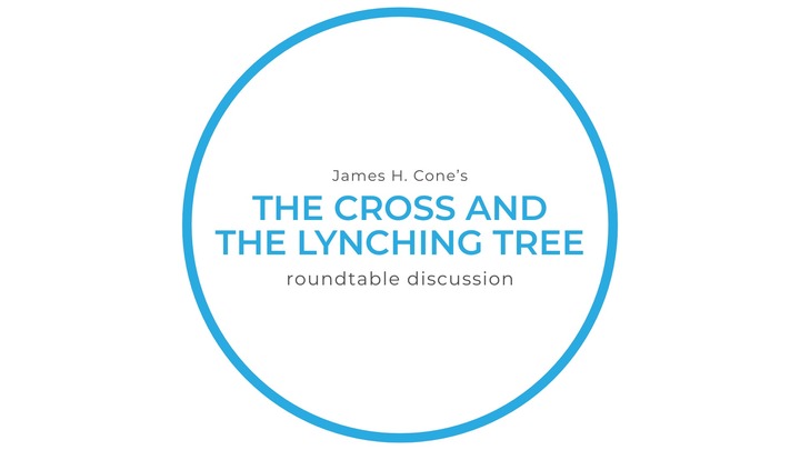 The Cross and the Lynching Tree (Roundtable Discussion) logo