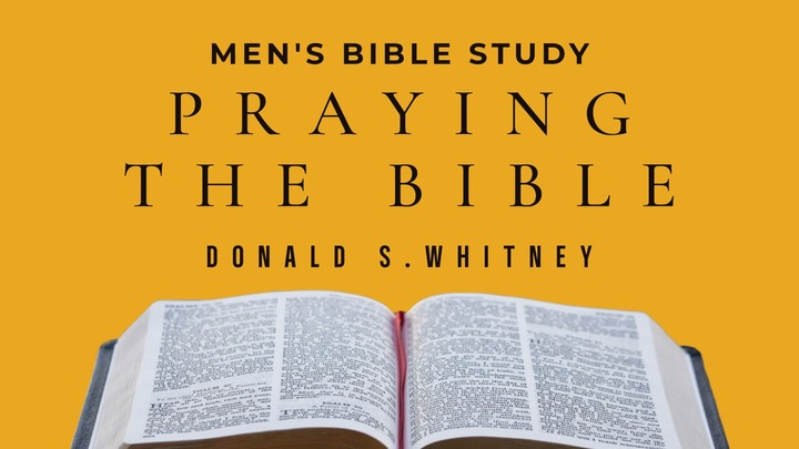Men's Bible Study - Praying Through the Bible (Wednesday) logo