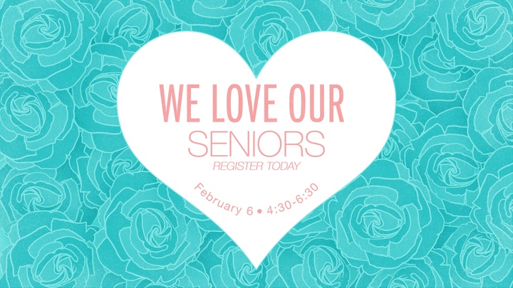 "We Love Our Seniors" Dinner logo