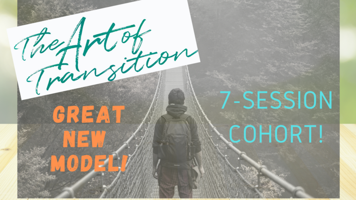 The Art of Transition 7-week VIRTUAL COHORT: Fall 2026 logo