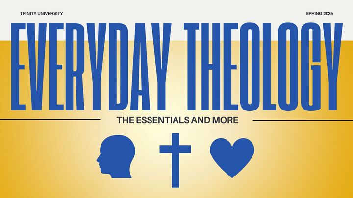 Everyday Theology: The Essentials and More - TU Spring 2026 logo