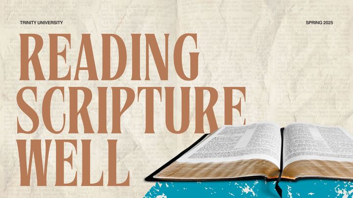 Reading Scripture Well - TU Spring 2026 logo
