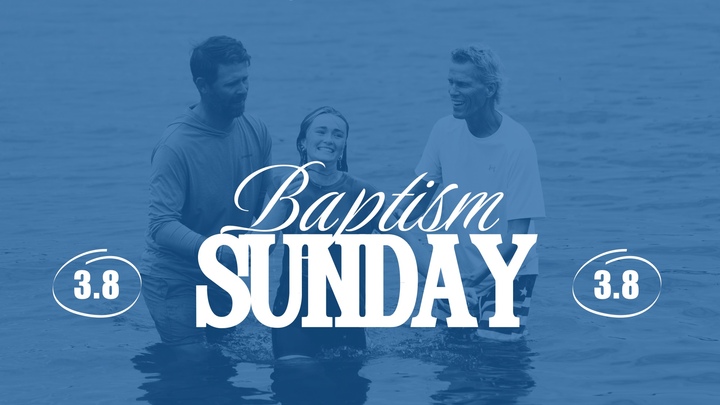 Baptism Sunday 3/8 logo