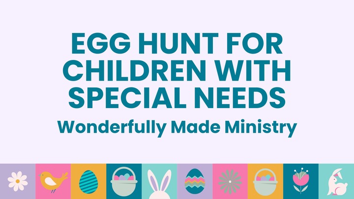 Egg Hunt for Children With Special Needs | Wonderfully Made Ministry logo