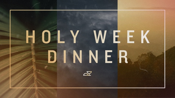 HOLY WEEK DINNER logo