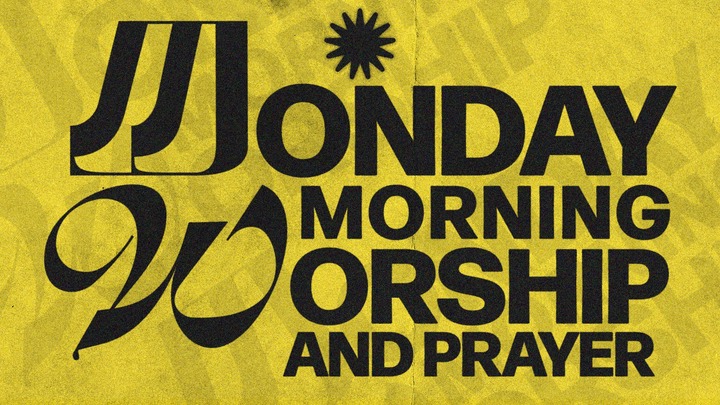 Monday Morning Worship & Prayer | All Locations logo