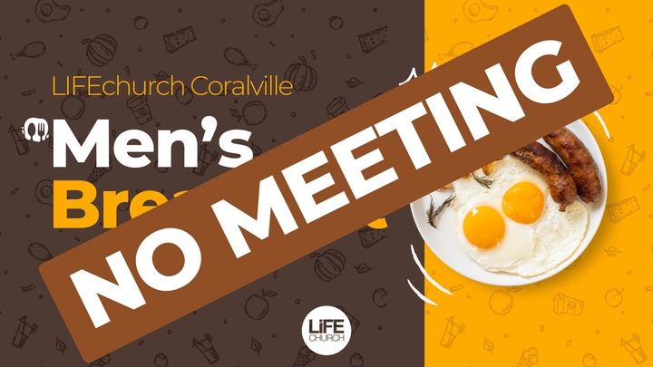 Men's Breakfast - No February Meeting (Coralville Campus) logo