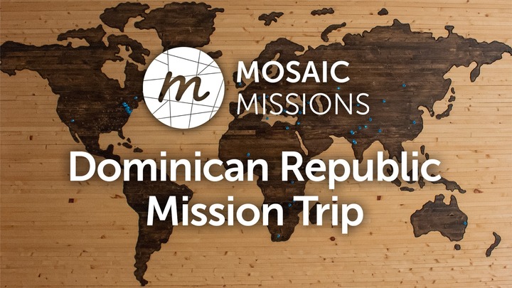 Mosaic Mission Trip to the Dominican Republic  logo