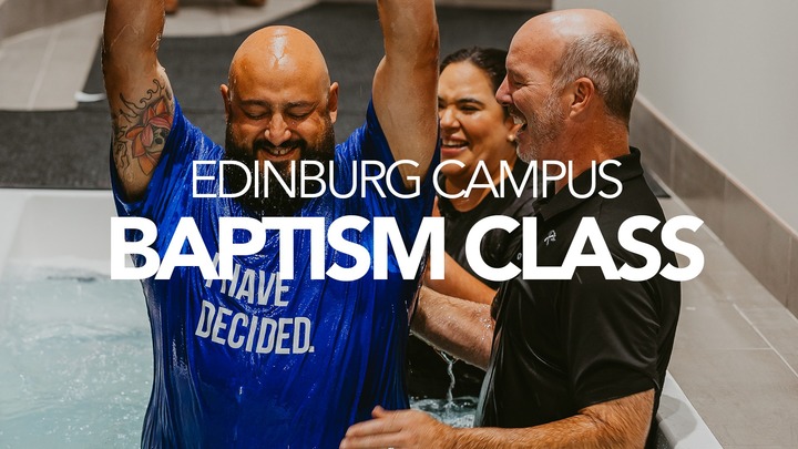 Edinburg: Baptism Class (March 8) logo