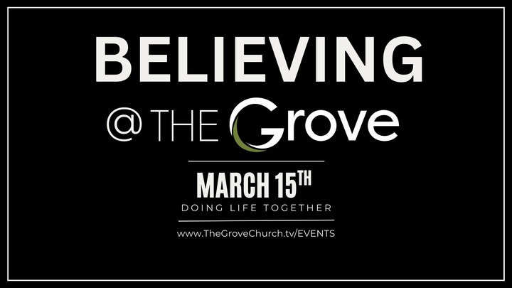 Believing @ The Grove logo