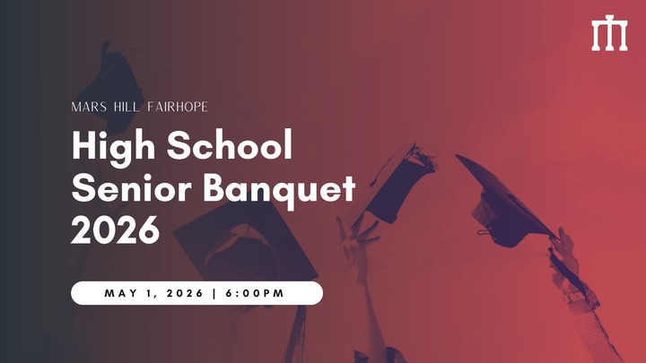Fairhope Campus | High School Senior Banquet logo