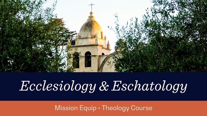 Ecclesiology & Eschatology • Mission Equip logo