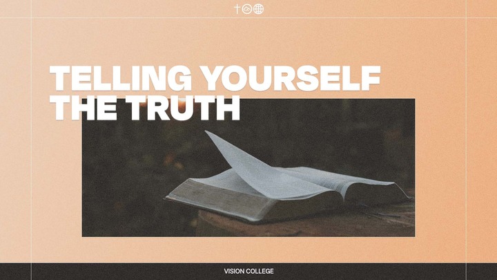 Vision College | Telling Yourself the Truth logo