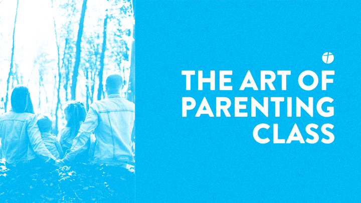 The Art of Parenting - Sundays 11am (Begins 1-26) or Thursdays 6pm (Begins 1-23) logo image