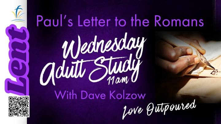Lent Wednesday Adult Bible Study with Dave Kolzow logo
