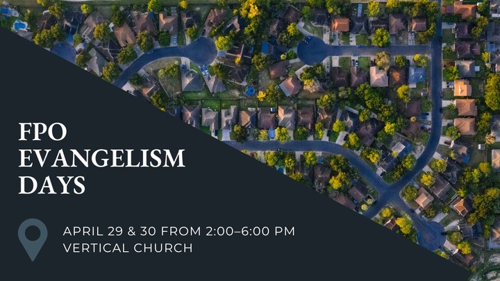FPO Evangelism Days - Spring 2026