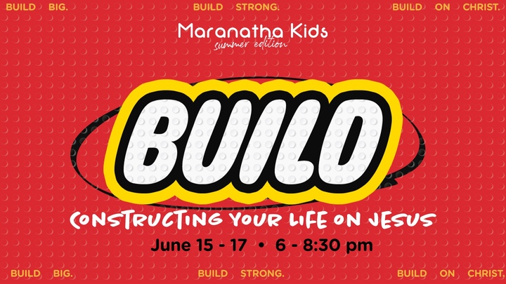 Maranatha Kids Summer Edition - BUILD logo