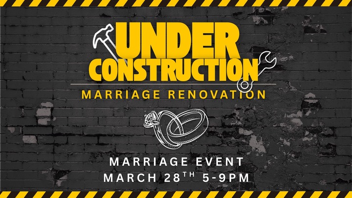 Under Construction: Marriage Renovation - Marriage Event logo