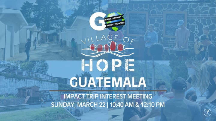 Village of Hope Impact Trip Interest Meeting
