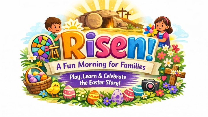 March 28th - Risen: Easter Family Celebration logo