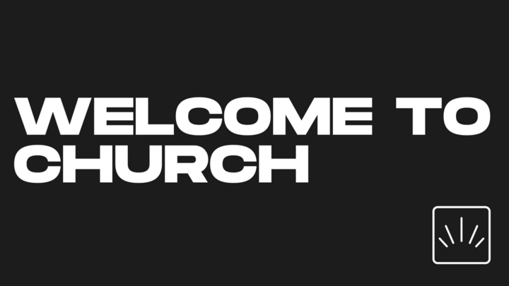 WELCOME TO CHURCH logo