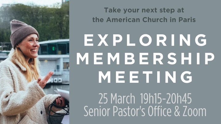 Exploring Membership Meeting - The American Church in Paris