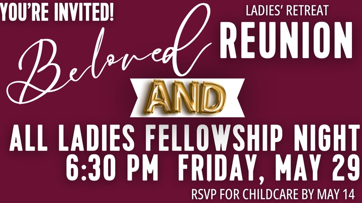 All Ladies Fellowship Night + Retreat Reunion | 5/29 logo