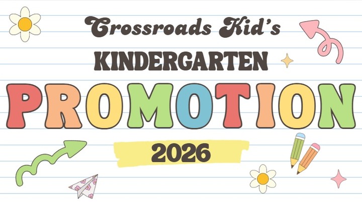 Crossroads Kids Kindergarten Promotion 2026 logo