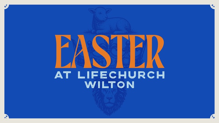 Easter at LIFEchurch (Wilton) logo